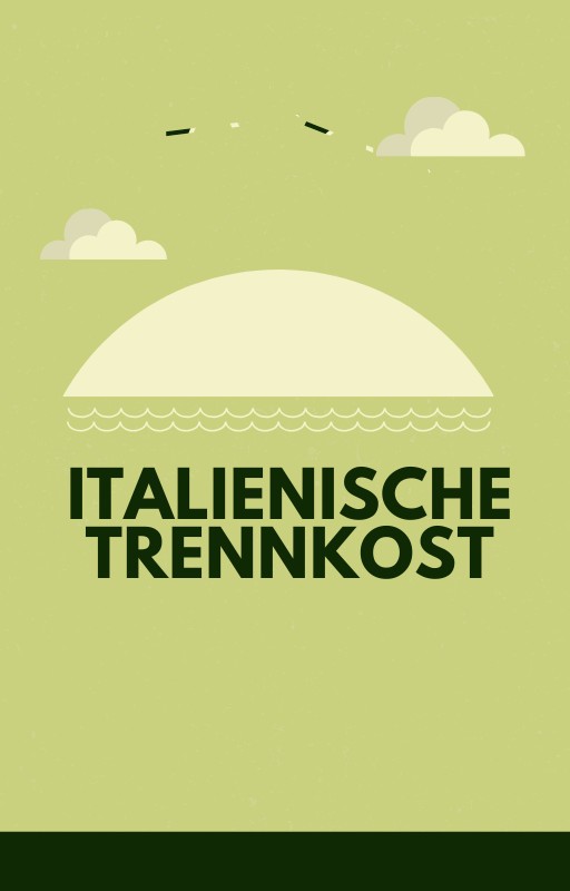 Italienische Trennkost Cover Italienische Trennkost Cover
