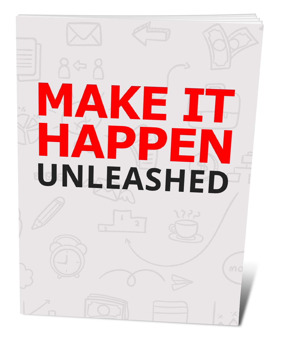 Make It Happen Unleashed Cover Make It Happen Unleashed Cover