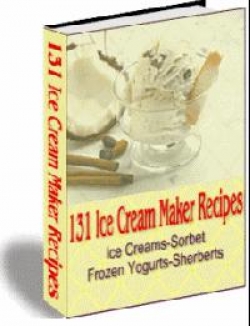 131 Ice Cream Maker Recipes Cover 131 Ice Cream Maker Recipes Cover