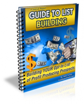 A Special Report Guide To List Building Cover A Special Report Guide To List Building Cover