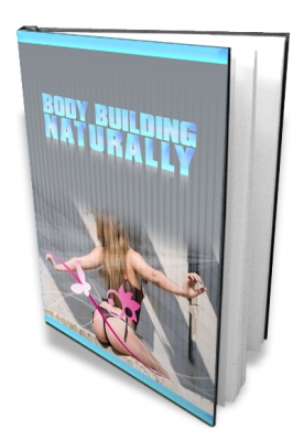 Body Building Naturally Cover Body Building Naturally Cover
