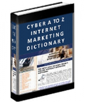 Cyber A To Z Internet Marketing Dictionary Cover Cyber A To Z Internet Marketing Dictionary Cover