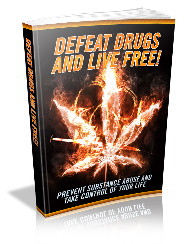Defeat Drugs And Live Free Cover Defeat Drugs And Live Free Cover