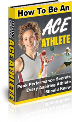 How To Be An Ace Athlete Cover How To Be An Ace Athlete Cover