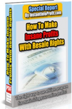How To Make Insane Profits With Resale Rights Cover How To Make Insane Profits With Resale Rights Cover