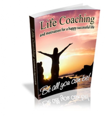 Life Coaching And Motivation For A Happy Successful Life Cover Life Coaching And Motivation For A Happy Successful Life Cover