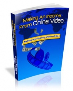 Making An Income From Online Video Cover Making An Income From Online Video Cover