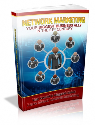 Network Marketing Your Biggest Business Ally In The 21st Century Cover Network Marketing Your Biggest Business Ally In The 21st Century Cover