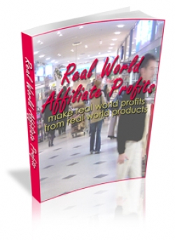 Real World Affiliate Profits Cover Real World Affiliate Profits Cover