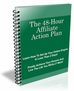 The 48 Hour Affiliate Action Plan Cover The 48 Hour Affiliate Action Plan Cover