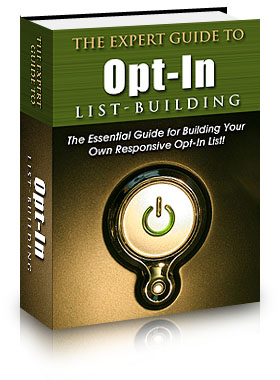 The Expert Guide To Opt In List Building Cover The Expert Guide To Opt In List Building Cover