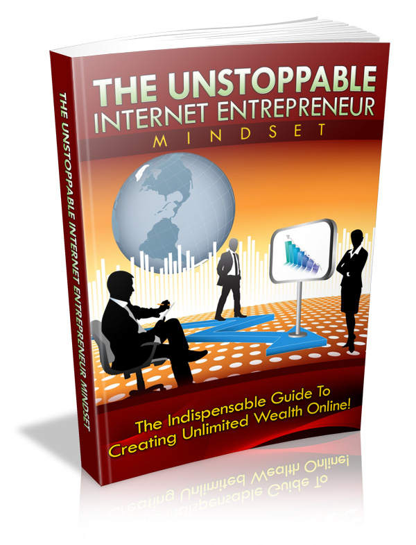 The Unstoppable Internet Entrepreneur Mindset Cover The Unstoppable Internet Entrepreneur Mindset Cover